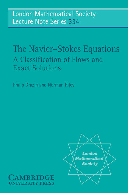 The Navier-Stokes Equations; A Classification of Flows and Exact Solutions (Paperback) 9780521681629