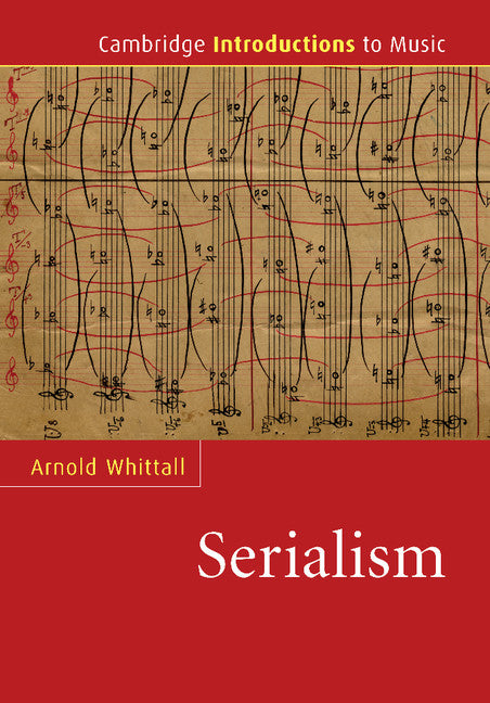 Serialism (Paperback) 9780521682008