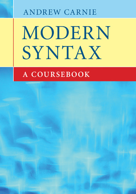 Modern Syntax; A Coursebook (Paperback) 9780521682046