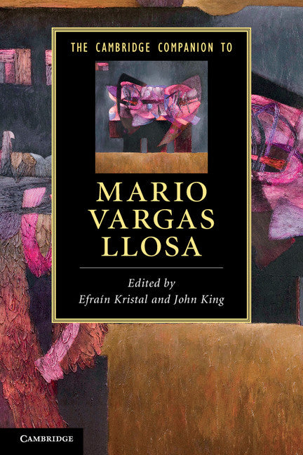 The Cambridge Companion to Mario Vargas Llosa (Paperback) 9780521682855