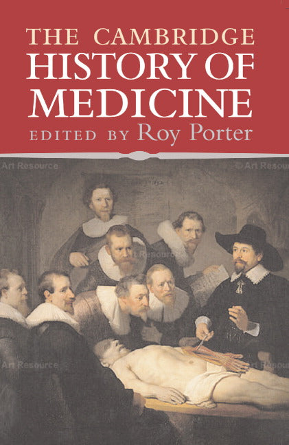 The Cambridge History of Medicine (Paperback) 9780521682893