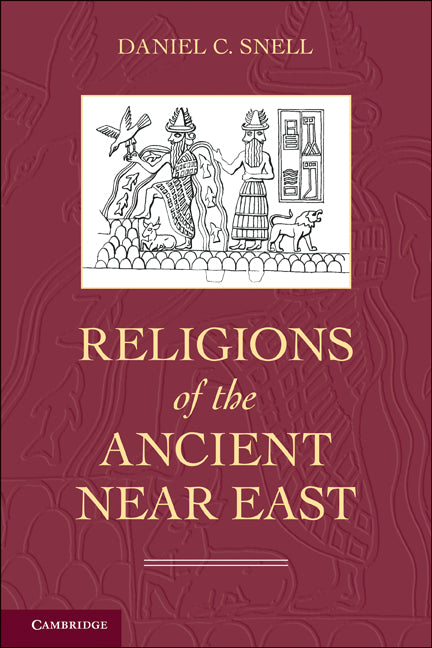 Religions of the Ancient Near East (Paperback) 9780521683364