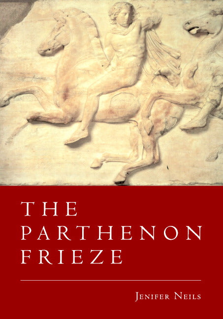 The Parthenon Frieze (Paperback) 9780521684026