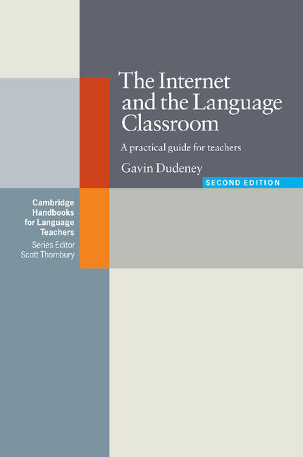 The Internet and the Language Classroom; A Practical Guide for Teachers (Paperback) 9780521684460