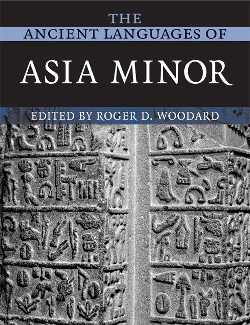 The Ancient Languages of Asia Minor (Paperback) 9780521684965