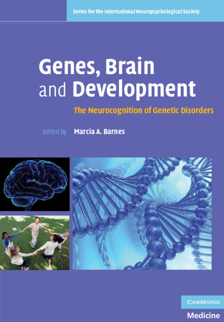 Genes, Brain and Development; The Neurocognition of Genetic Disorders (Paperback) 9780521685368