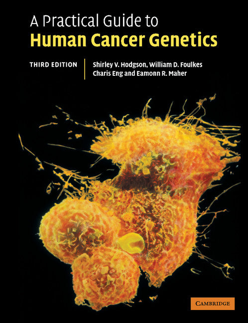 A Practical Guide to Human Cancer Genetics (Paperback) 9780521685634