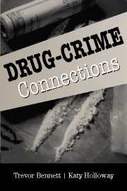 Drug-Crime Connections (Hardback) 9780521867573