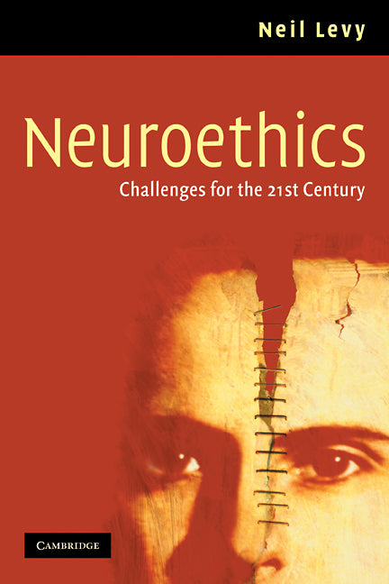 Neuroethics; Challenges for the 21st Century (Paperback) 9780521687263