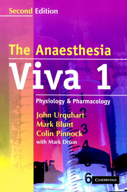 The Anaesthesia Viva: Volume 1, Physiology and Pharmacology; A Primary FRCA Companion (Paperback) 9780521688000