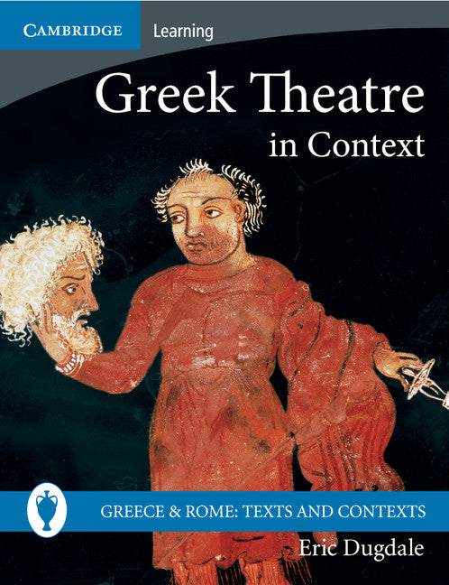 Greek Theatre in Context (Paperback) 9780521689427