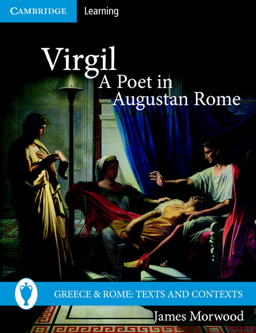 Virgil, A Poet in Augustan Rome (Paperback) 9780521689441