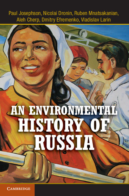 An Environmental History of Russia (Paperback) 9780521689724