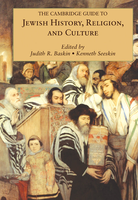 The Cambridge Guide to Jewish History, Religion, and Culture (Paperback) 9780521689748