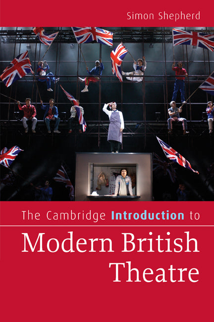 The Cambridge Introduction to Modern British Theatre (Paperback) 9780521690188