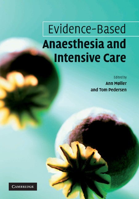 Evidence-based Anaesthesia and Intensive Care (Paperback) 9780521690256