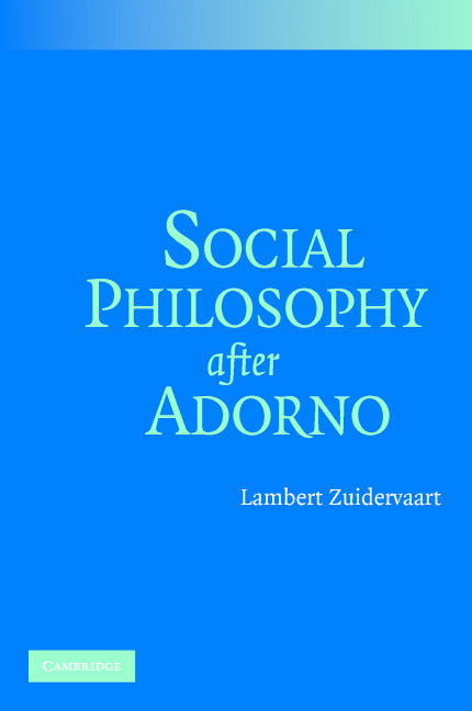 Social Philosophy after Adorno (Paperback) 9780521690386