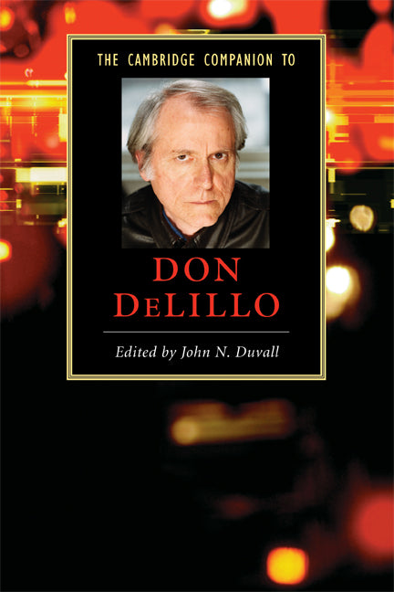 The Cambridge Companion to Don DeLillo (Paperback) 9780521690898