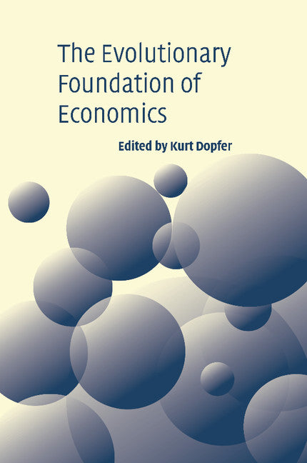 The Evolutionary Foundations of Economics (Paperback) 9780521691314