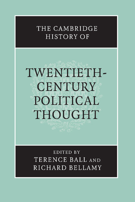 The Cambridge History of Twentieth-Century Political Thought (Paperback) 9780521691628