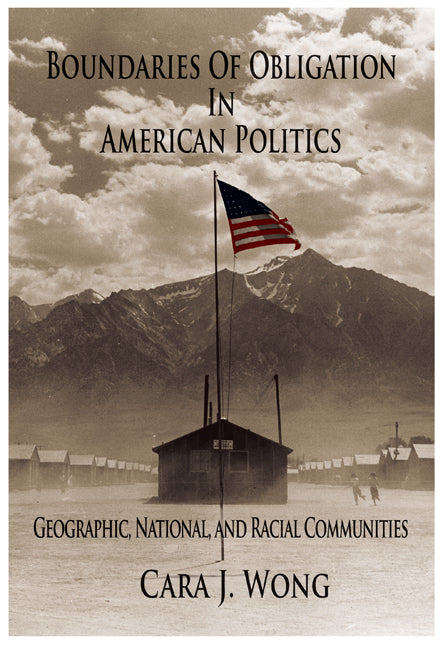 Boundaries of Obligation in American Politics; Geographic, National, and Racial Communities (Paperback) 9780521691840