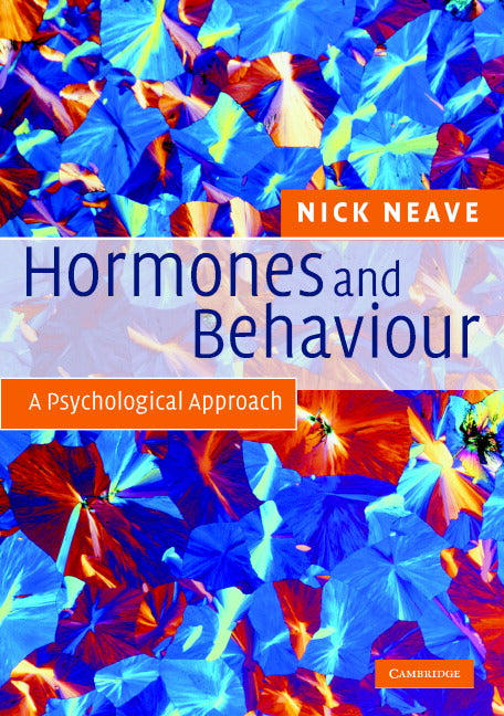 Hormones and Behaviour; A Psychological Approach (Paperback) 9780521692014