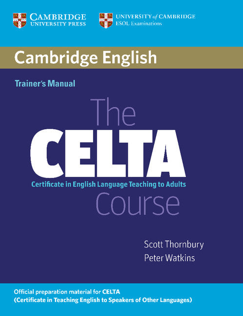 The CELTA Course Trainer's Manual (Paperback) 9780521692076