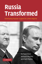 Russia Transformed; Developing Popular Support for a New Regime (Hardback) 9780521871754
