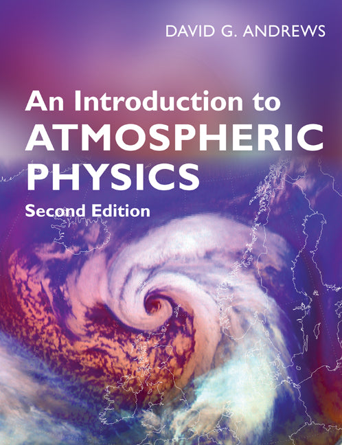 An Introduction to Atmospheric Physics (Paperback) 9780521693189