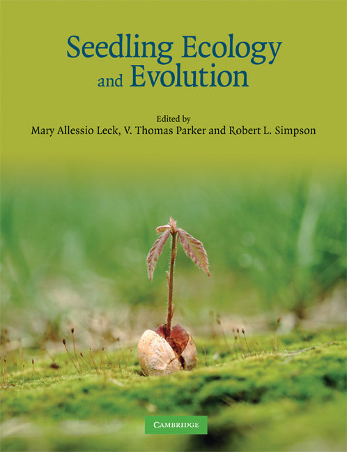 Seedling Ecology and Evolution (Paperback) 9780521694667