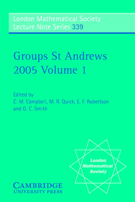 Groups St Andrews 2005: Volume 1 (Paperback) 9780521694698