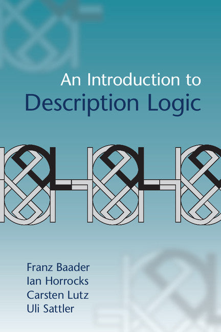 An Introduction to Description Logic (Paperback) 9780521695428