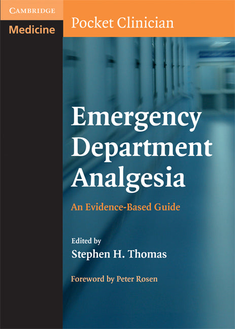 Emergency Department Analgesia; An Evidence-Based Guide (Paperback) 9780521696012