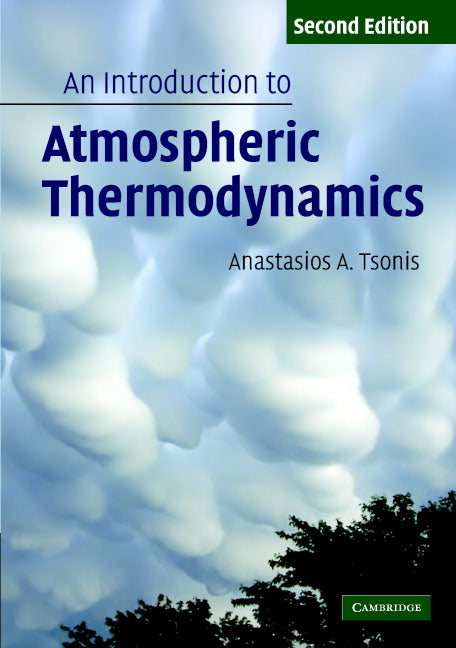 An Introduction to Atmospheric Thermodynamics (Paperback) 9780521696289