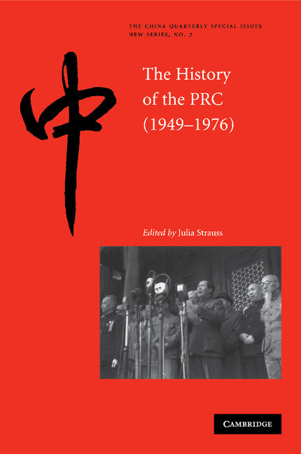 The History of the People's Republic of China, 1949–1976 (Paperback) 9780521696968