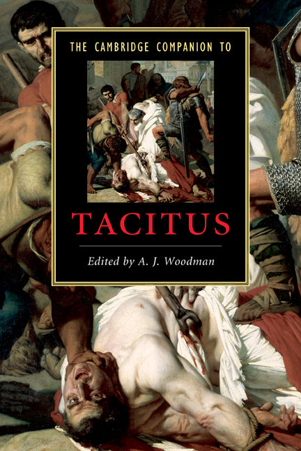 The Cambridge Companion to Tacitus (Paperback) 9780521697484