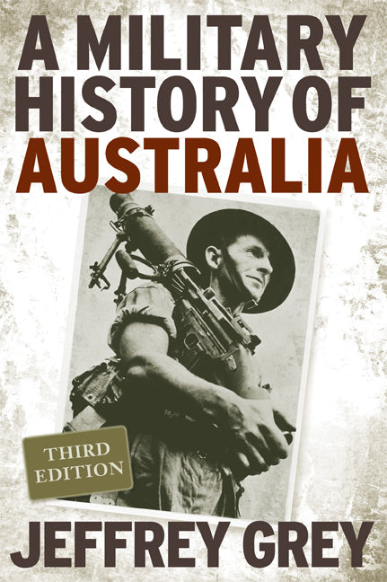 A Military History of Australia (Paperback) 9780521697910