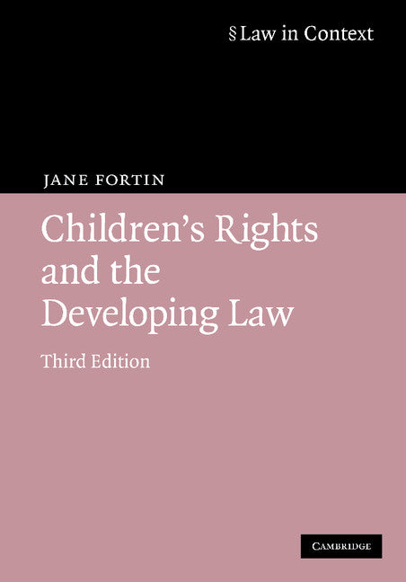 Children's Rights and the Developing Law (Paperback) 9780521698016