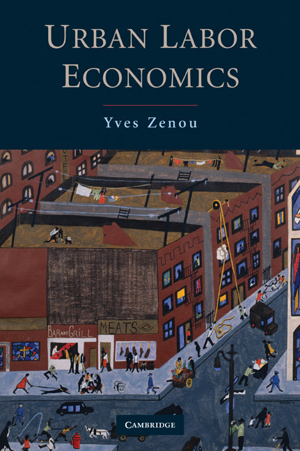 Urban Labor Economics (Paperback) 9780521698221