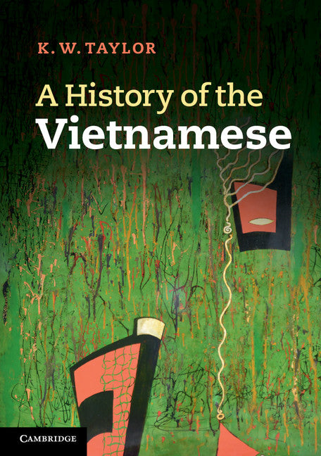 A History of the Vietnamese (Paperback) 9780521699150