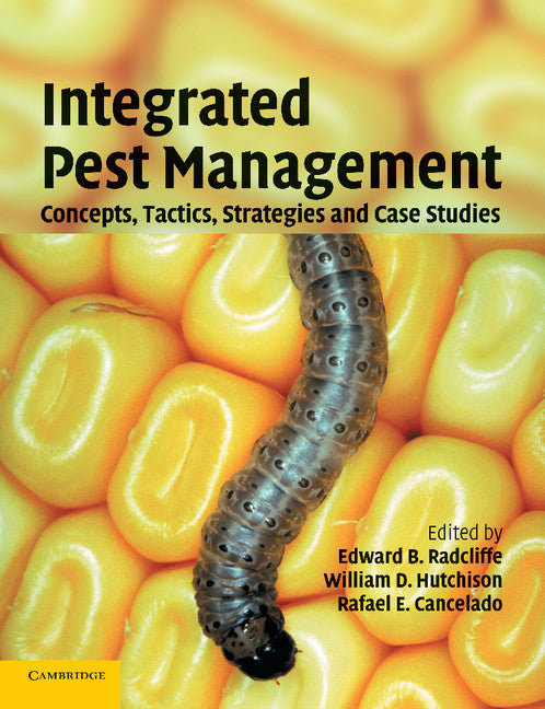 Integrated Pest Management; Concepts, Tactics, Strategies and Case Studies (Paperback) 9780521699310