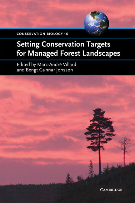 Setting Conservation Targets for Managed Forest Landscapes (Paperback) 9780521700726