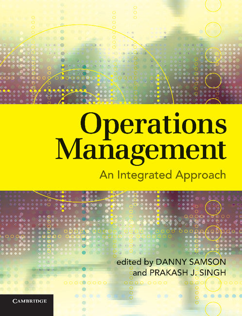 Operations Management; An Integrated Approach (Paperback) 9780521700771