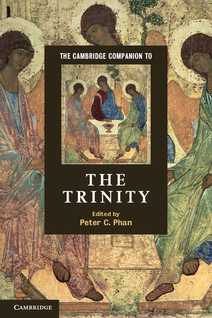 The Cambridge Companion to the Trinity (Paperback) 9780521701136