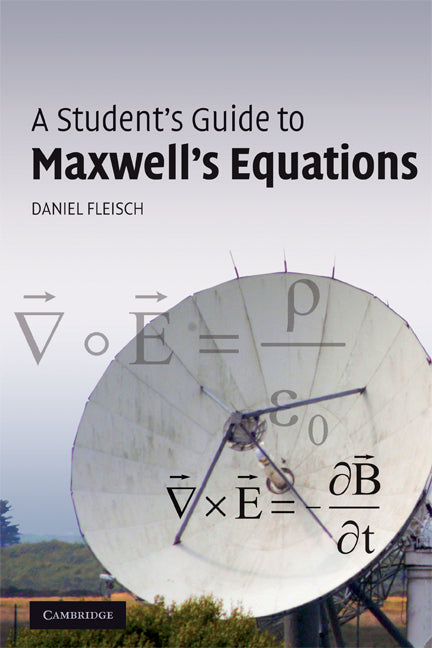 A Student's Guide to Maxwell's Equations (Paperback) 9780521701471
