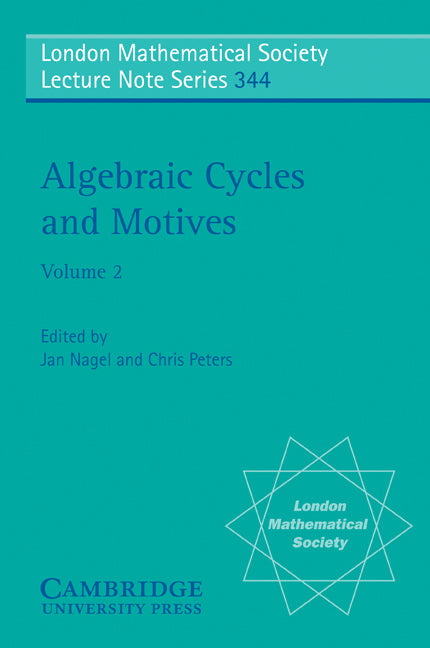 Algebraic Cycles and Motives: Volume 2 (Paperback) 9780521701754