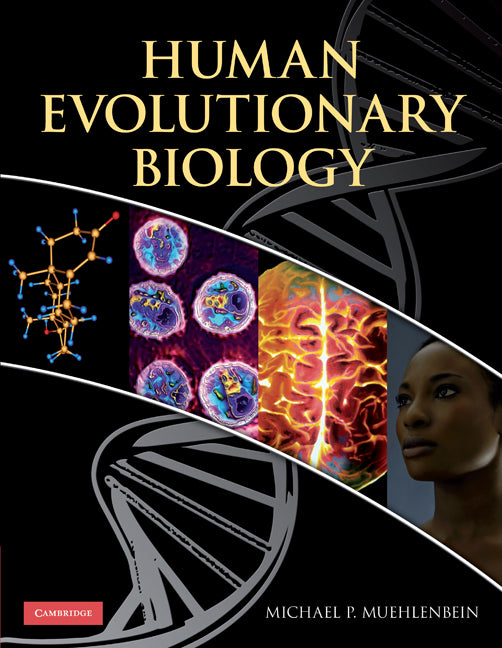 Human Evolutionary Biology (Paperback) 9780521705103