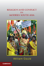 Religion and Conflict in Modern South Asia (Hardback) 9780521879491