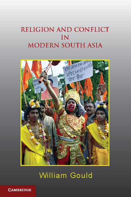 Religion and Conflict in Modern South Asia (Paperback) 9780521705110