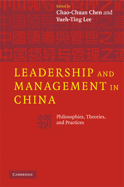 Leadership and Management in China; Philosophies, Theories, and Practices (Paperback) 9780521705431